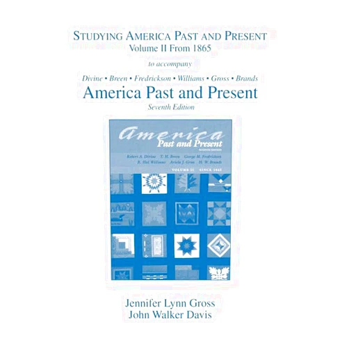 By Jennifer Lynn Gross (Author) Studying America Past and Present, Volume II: from 1865 (to Accompany America Past and Present Seventh Edition) (v. 2)
