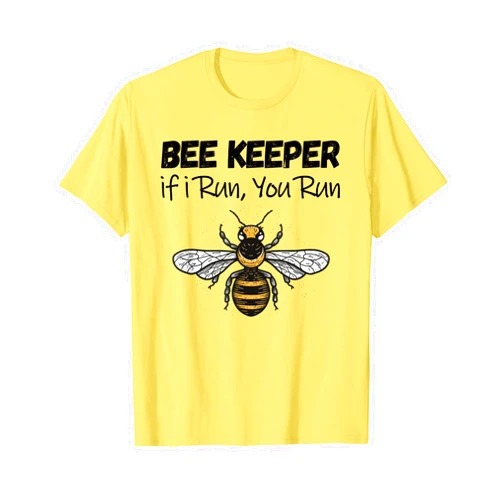 Apiary Honeybees & Bee Keeping Lovers Co. Funny Beekeeper If I Run You Run Apiarist & Beekeeping Lover T-Shirt