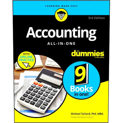 By Michael Taillard (Author), Joseph Kraynak (Author), Kenneth W. Boyd (Author) & 0 more Accounting All-in-One For Dummies (+ Videos and Quizzes Online) (For Dummies (Business & Personal Finance))