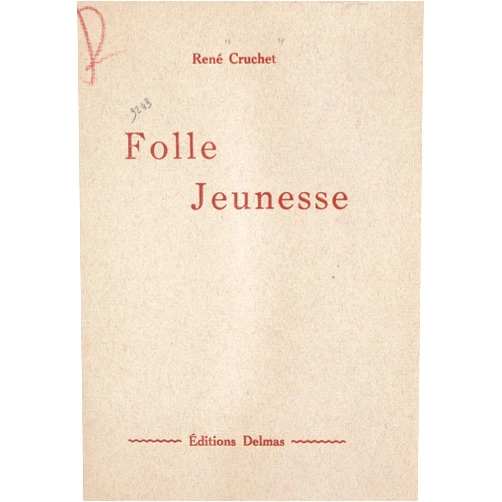 French Edition by René Cruchet (Author) Format: Kindle Edition Folle jeunesse (French Edition)