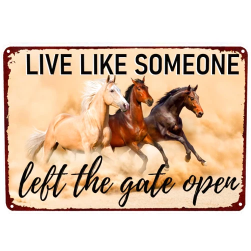 ETTIBETRENDY Vintage Horse Art Retro Metal Sign Live Like Someone Left The Gate Open Tin Painting for Home Farmhouse Kitchen Bathroom Animal Lovers Retro Poster 8x12 Inches