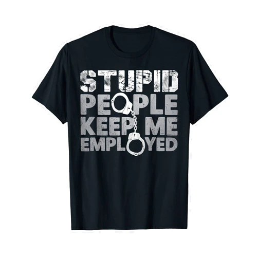 26 Rd Londonshirts Apparel Correctional Officer - Stupid People Keep Me On Toes T-Shirt