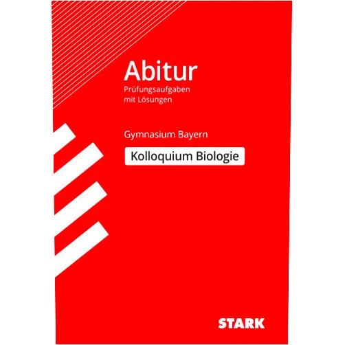 Irith Mornau,Jürgen Rojacher,Hubert Schiller,Harald Steinhofer Abitur-Prüfungsaufgaben Gymnasium Bayern. Mit Lösungen / Biologie Kolloquium