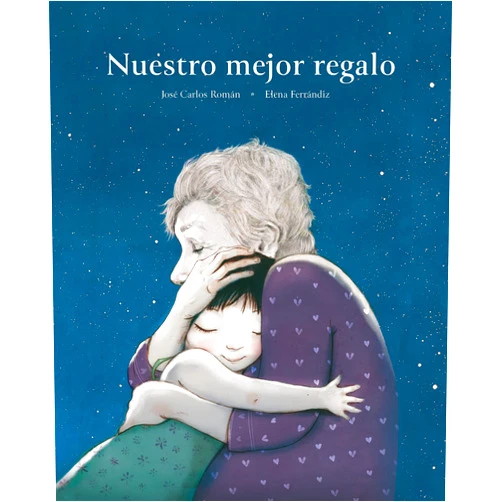 José Carlos Román,Elena Ferrándiz Nuestro mejor regalo (Spanish Edition)