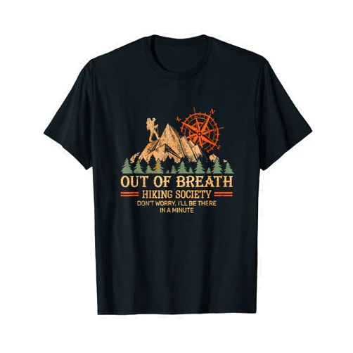 Out of Breath Hiking Society Nature Lover Out of Breath Hiking Society for Men Women Hiker Nature Love T-Shirt
