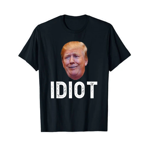 I hate Donald Trump, Anti Donald Trump Sucks Tee Donald Trump Is An Idiot T-Shirt