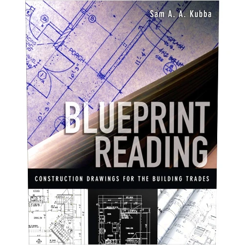 By Sam Kubba (Author) Blueprint Reading: Construction Drawings for the Building Trade