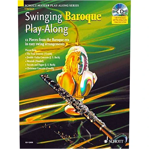 By unknown author (Author) Swinging Baroque Play-Along: Clarinet (Schott Master Play-along Series) by Alexander L'Estrange (2007-07-01)