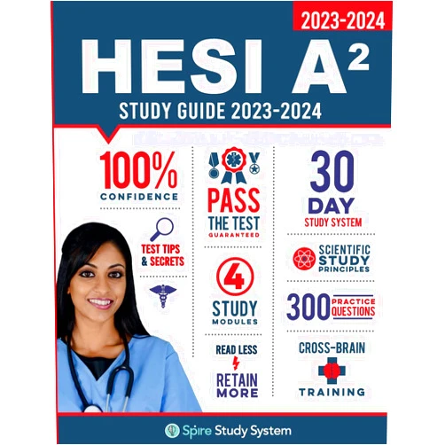 Spire Study System,HESI A2 Study Guide Team HESI A2 Study Guide: Spire Study System & HESI A2 Test Prep Guide with HESI A2 Practice Test Review Questions for the HESI A2 Exam