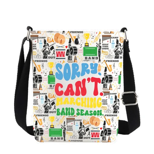 G2TUP Marching Band Crossbody Bag Marching Band Gifts Band Director Gift Sorry Can't Marching Band Season Shoulder Bag