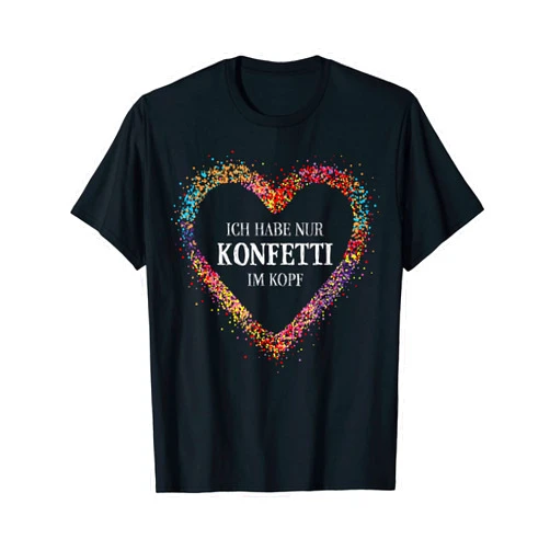 Kölner Karneval Fasching Konfetti Kostümersatz Confetti in the Head Carnival Fancy Dress Jester Carnival T-Shirt