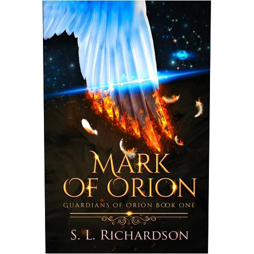 By S. L. Richardson (Author) Mark of Orion (Guardians of Orion)