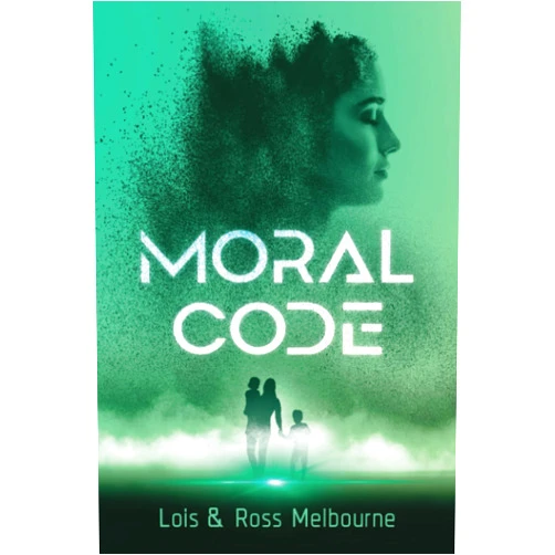 By Lois Melbourne (Author), Ross Melbourne (Author) Moral Code