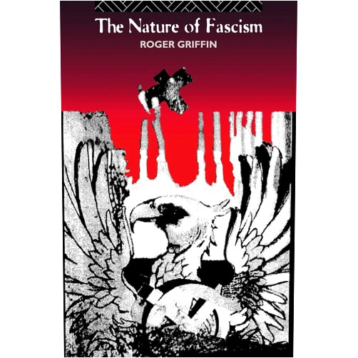 By Roger Griffin (Author) The Nature of Fascism