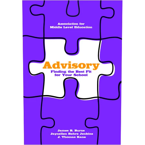 By Jim Burns (Author), Jaynellen Behre Jenkins (Author), J. Thomas Kane (Author) & 0 more Advisory: Finding the Best Fit for Your School