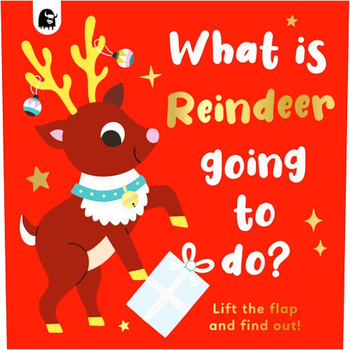 Carly Madden,Caroline Dall'ava What is Reindeer Going to do?: Lift the flap and find out! (Volume 6) (Lift-the-Flap, 6)
