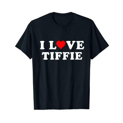 I Love Tiffie Shirt For Girlfriend Boyfriend I Love Tiffie Matching Girlfriend & Boyfriend Tiffie Name T-Shirt