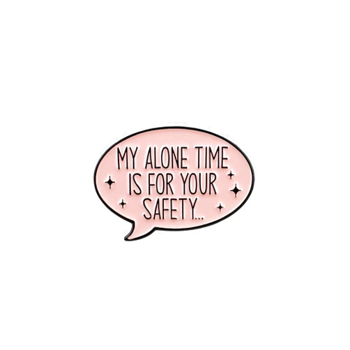 THE ARTISAN'S WHISPER My Alone Time Is For Your Safety Enamel Pin, Introvert Humor Pin Brooch, Funny Dark Humor Lapel Badges, Antisocial Sarcastic Badge Brooch, Gift For Introvert Coworker Sarcastic Friends, Sarcastic Quote Jewelry Accessories