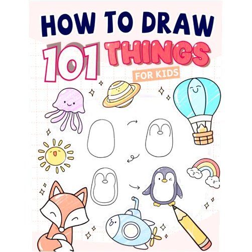 Anne & Co. Publishing How to Draw 101 Cute Stuff for Kids: Simple and Easy Step-by-Step Guide Book to Draw Everything & Anything: Amazing Animals, Plants, Food, and More Fun Things