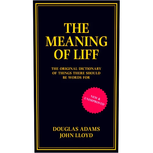 By Douglas Adams (Author) Meaning Of Liff