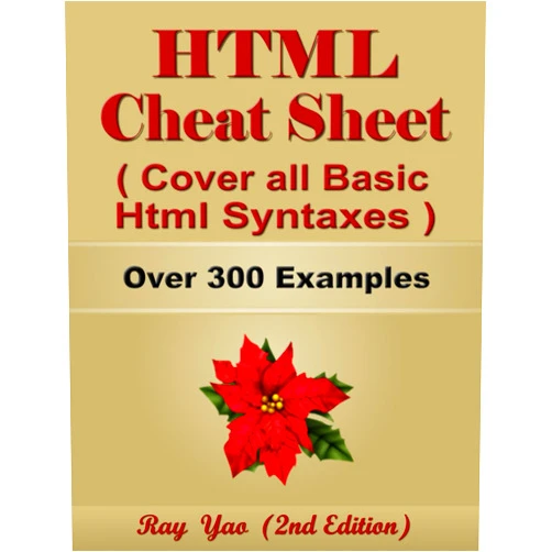 Alice Morris,Ray Yao HTML CSS Cheat Sheet, Cover all Basic Html Css Syntaxes, Quick Reference Guide by Examples, ISBN: 9798877126046: Html Css Programming Syntax Book, Syntax Table & Chart, Quick Study Workbook