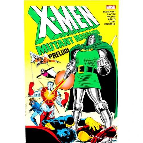 Chris Claremont,Marvel Various,John Romita Jr. X-MEN: MUTANT MASSACRE PRELUDE OMNIBUS ROMITA JR. COVER