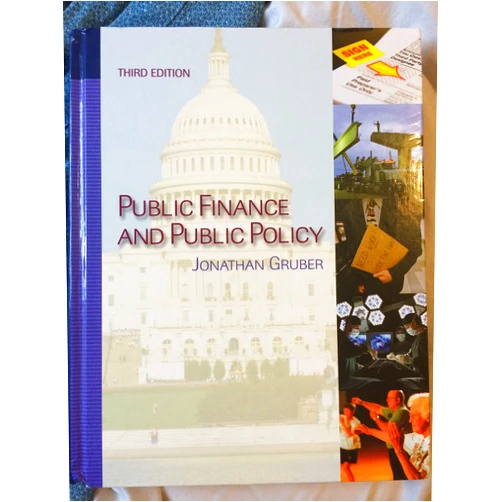 By Jonathan Gruber (Author) Public Finance and Public Policy