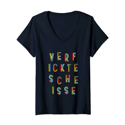 Lustige Sarkasmus Sprüche & Schimpfwörter Motive Womens Verfickte Scheiße colourful letters sarcasm saying V-Neck T-Shirt
