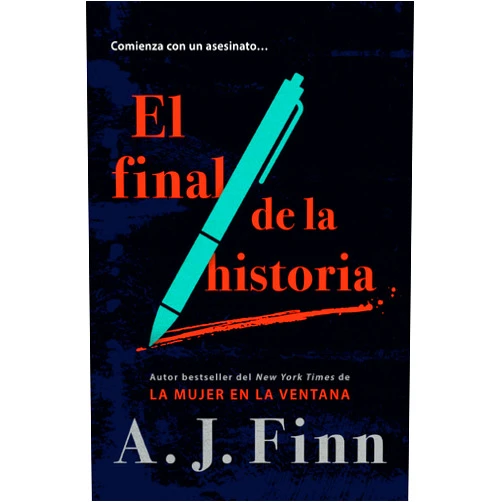 A.J. Finn El final de la historia / End of Story (Spanish Edition)