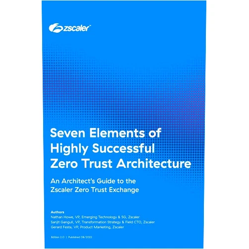 Nathan Howe,Sanjit Ganguli,Gerard Festa Seven Elements of Highly Successful Zero Trust Architecture