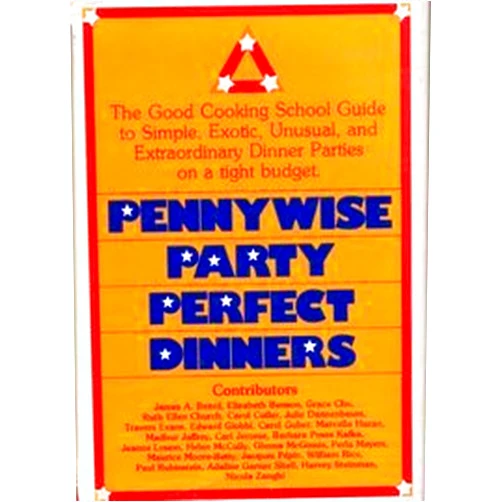 By GOOD COOKING SCHOOL, (Author) Penny-wise, party-perfect dinners