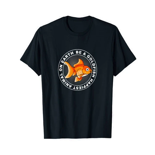 Be a goldfish Design for goldfish lover T-Shirt