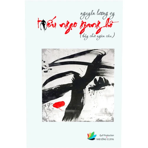 Vietnamese Edition by Vy Luong Nguyen (Author) T(i)Eu Ngao Giang Ho: Tap Tho (Bay Chu Ngan Cau) (Vietnamese Edition)