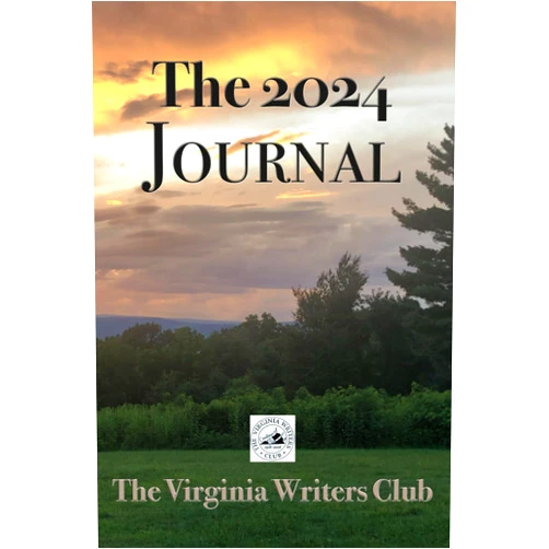 Virginia Writers Club,Betsy Ashton,James Reynolds,Sofia Starnes,Paula Weiss Journal of The Virginia Writers Club 2024