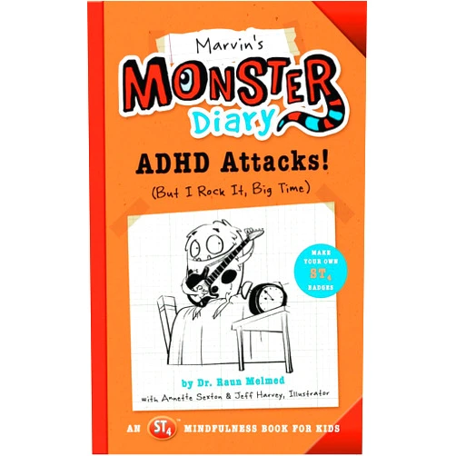 By Raun Melmed (Author), Annette Sexton (Author), Jeff Harvey (Author) & 0 more Marvin's Monster Diary: ADHD Attacks! (But I Rock It, Big Time) (St4 Mindfulness Book for Kids)