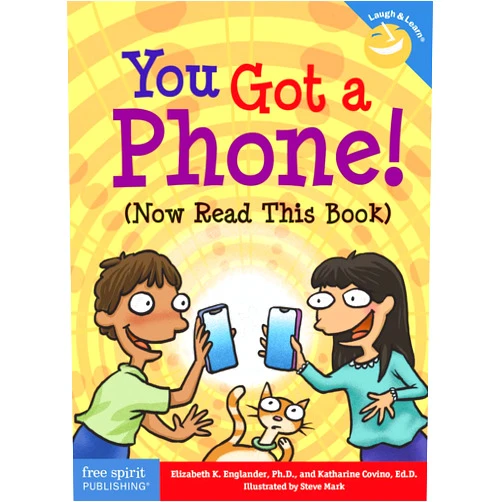 By Elizabeth Englander (Author), Katharine Covino (Author), Steve Mark (Illustrator) & 0 more You Got a Phone! (Now Read This Book) (Laugh & Learn®)