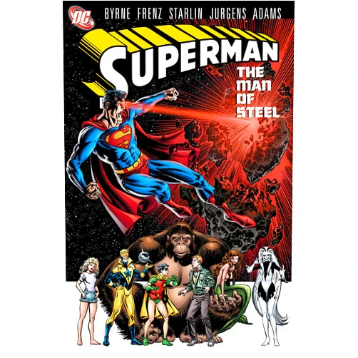 John Byrne,Jim Starlin,Arthur Adams,Ron Frenz,Dan Jurgens Superman: The Man of Steel Vol. 6
