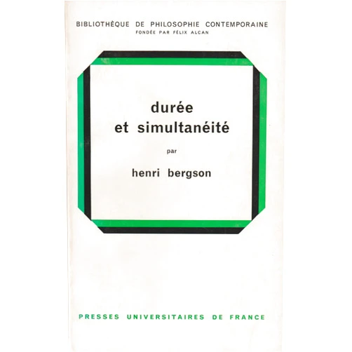 Unknown Edition by Henri Bergson (Author) Duree et Simultaneite