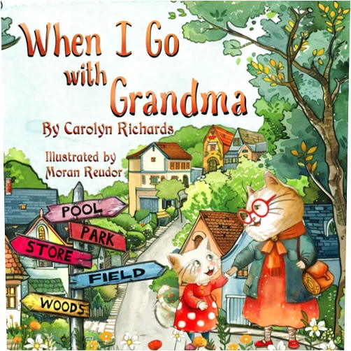 Carolyn Richards,Moran Reudor When I Go with Grandma