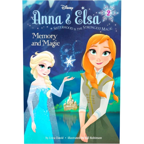 Erica David,Bill Robinson Anna & Elsa #2: Memory and Magic (Disney Frozen) (A Stepping Stone Book(TM))