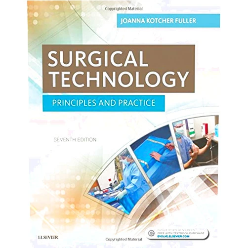 Joanna Kotcher Fuller Surgical Technology: Principles and Practice, 7e