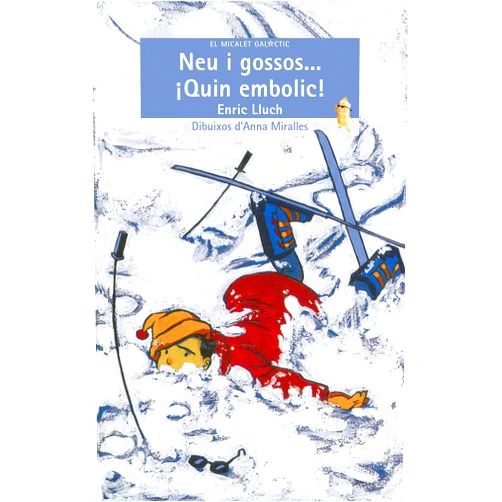 Catalan Edition by Enric Lluch Girbés (Author), Anna Miralles López (Illustrator) Neu i gossos... ­¡Quin embolic!