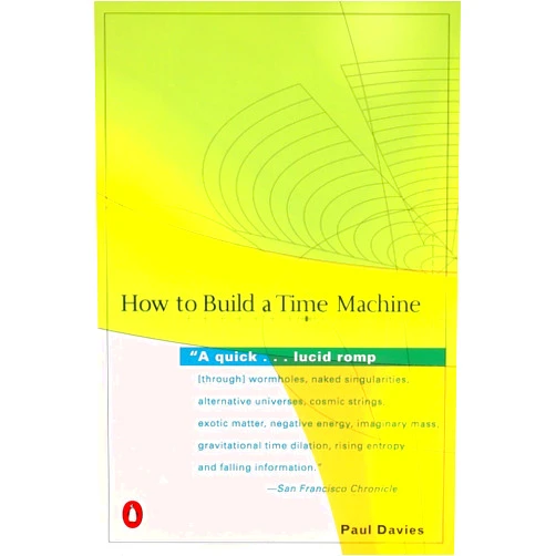 Paul Davies How to Build a Time Machine