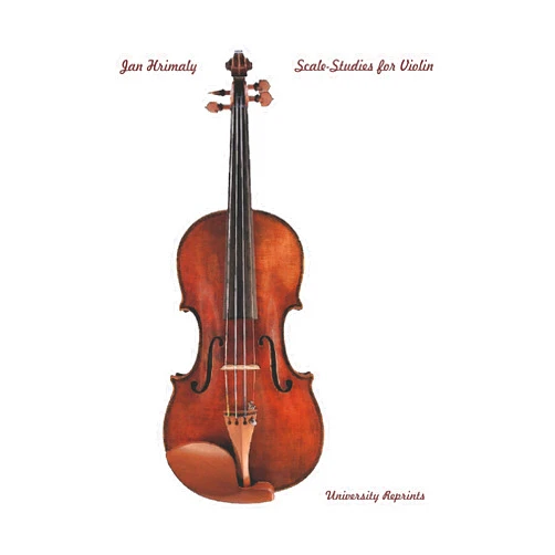 By Jan Hrimaly (Author) Scale-Studies for Violin by Jan Hrimaly. [Student Loose Leaf Facsimile Edition. Re-Imaged from Original for Greater Clarity. 2014]