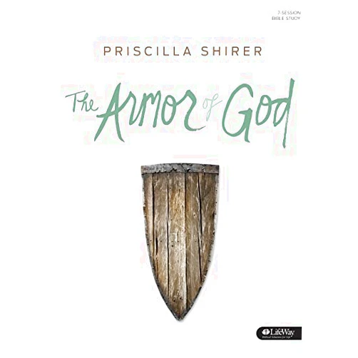 Priscilla Shirer The Armor of God - Bible Study Book
