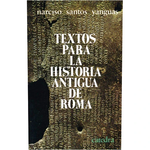 Spanish Edition by Narciso Santos Yanguas (Author) Textos para la historia antigua de Roma (Spanish Edition)