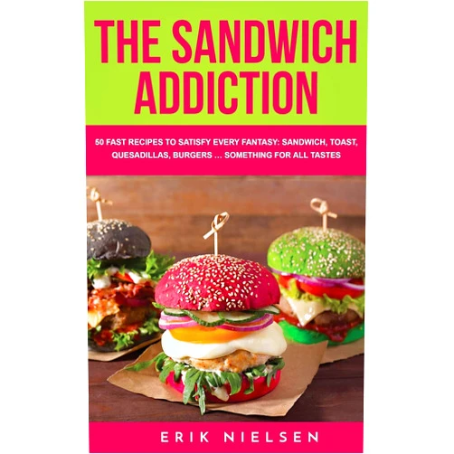 By Erik Nielsen (Author) The Sandwich Addiction