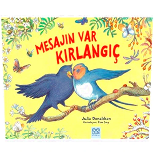 Julia Donaldson Mesajin Var Kirlangic