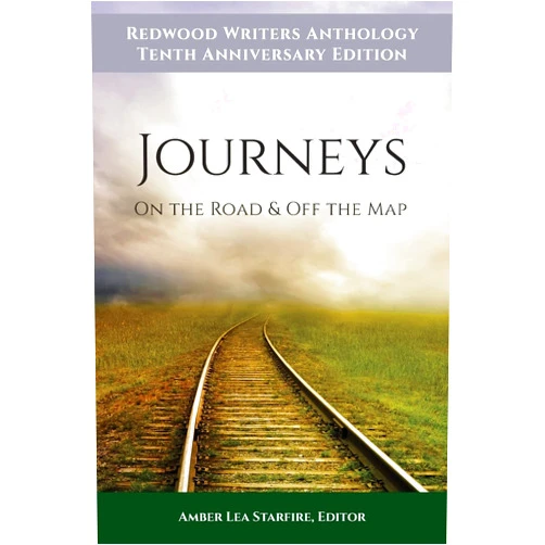 Redwood Writers,Amber Lea Starfire Journeys: On the Road & Off the Map
