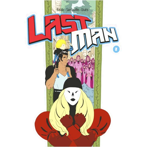 BALAK / MICHAEL SANLAVILLE / BASTIEN VIVES,Bastien Vivès,Michaël Sanlaville,Balak Lastman (2) (French Edition)